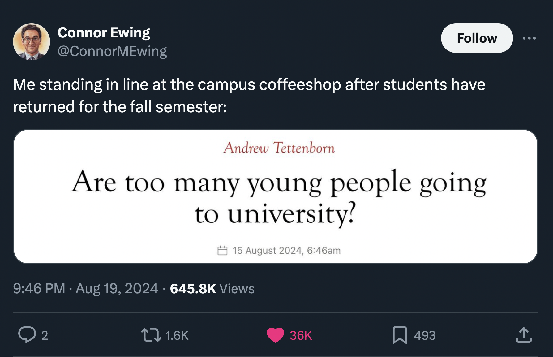 screenshot - Connor Ewing Me standing in line at the campus coffeeshop after students have returned for the fall semester Andrew Tettenborn Are too many young people going to university? , am Views . . 2 t 36K 493